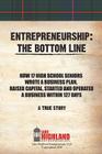 Entrepreneurship: The Bottom Line By Lake Highland Entrepreneurs LLC Cover Image