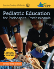 Epc: Emergency Pediatric Care: Emergency Pediatric Care By National Association of Emergency Medica Cover Image