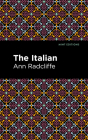 The Italian By Ann Radcliffe, Mint Editions (Contribution by) Cover Image
