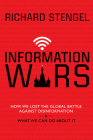 Information Wars: How We Lost the Global Battle Against Disinformation and What We Can Do about It Cover Image