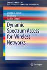 Dynamic Spectrum Access for Wireless Networks (Springerbriefs in Electrical and Computer Engineering) Cover Image