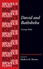 David and Bathsheba: George Peele (Revels Plays) By Mathew R. Martin (Editor) Cover Image