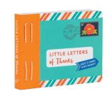 Little Letters of Thanks: (Thankful Gifts, Personalized Thank You Cards, Thank You Notes) By Lea Redmond Cover Image