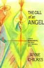 The Call of an Angel By Jayne Chilkes Cover Image