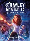 The Hayley Mysteries: The Haunted Studio Cover Image