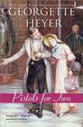 Pistols for Two (Regency Romances) By Georgette Heyer Cover Image
