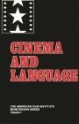 Cinema and Language (American Film Institute Monograph.) Cover Image