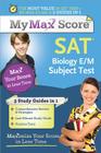 My Max Score SAT Biology E/M Subject Test: Maximize Your Score in Less Time By Maria Malzone Cover Image