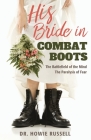 His Bride in Combat Boots: The Battlefield of the Mind - The Paralysis of Fear Cover Image