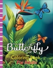 Butterfly Coloring Book for Adults: Butterfly Coloring Book for Adults and Educational Activity Books for Adults By Kirkman Press House Cover Image