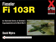 Fieseler Fi 103r (Schiffer Military History Book) Cover Image