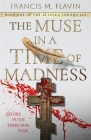The Muse in a Time of Madness Cover Image