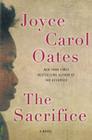 The Sacrifice: A Novel By Joyce Carol Oates Cover Image