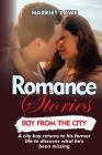 Romance Stories: A city boy returns to his former life to discover what he's been missing By Harriet Lowe Cover Image