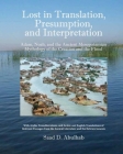 Lost in Translation, Presumption, and Interpretation: Adam, Noah, and the Ancient Mesopotamian Mythology of the Creation and the Flood By Saad D. Abulhab Cover Image