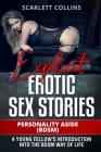 Explicit Erotic Sex Stories: Personality Aside (BDSM): A young fellow's introduction into the BDSM way of life Cover Image