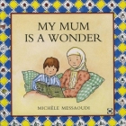 My Mum Is a Wonder Cover Image