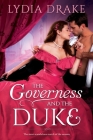 The Governess and the Duke (Renegade Dukes #2) By Lydia Drake Cover Image