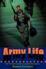 Army Life: The First Four Months in My First Duty Station. By Ramon Carrasco Cover Image