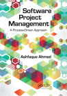 Software Project Management: A Process-Driven Approach Cover Image