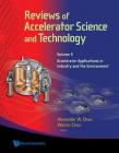 Reviews of Accelerator Science and Technology - Volume 4: Accelerator Applications in Industry and the Environment Cover Image