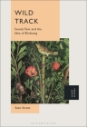 Wild Track: Sound, Text and the Idea of Birdsong Cover Image