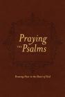 Praying the Psalms: Drawing Near to the Heart of God Cover Image
