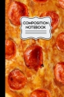 Composition Notebook: Pepperoni Pizza 6