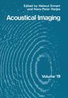 Acoustical Imaging By Helmut Ermert (Editor), Hans-Peter Harjes (Editor) Cover Image