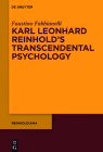 Karl Leonhard Reinhold's Transcendental Psychology (Reinholdiana #3) By Faustino Fabbianelli Cover Image