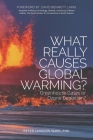 What Really Causes Global Warming?: Greenhouse Gases or Ozone Depletion? Cover Image