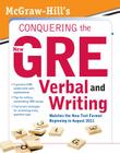 McGraw-Hill's Conquering the New GRE Verbal and Writing Cover Image