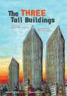 The Three Tall Buildings By Dalia Mae Lachlan, Mariana Santos (Illustrator) Cover Image