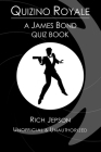 Quizino Royale: A James Bond Quiz Book Cover Image
