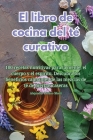 El libro de cocina del té curativo Cover Image