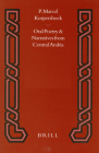 Oral Poetry and Narratives from Central Arabia, Volume 2 Story of a Desert Knight: The Legend of Slēwīḥ Al-'Aṭāwi and Other (Studies in Arabic Literature #17) By Marcel Kurpershoek Cover Image