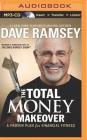 The Total Money Makeover: A Proven Plan for Financial Fitness By Dave Ramsey, Dave Ramsey (Read by) Cover Image