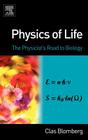 Physics of Life: The Physicist's Road to Biology By Clas Blomberg Cover Image