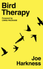 Bird Therapy By Joe Harkness Cover Image