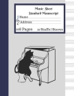 Music Sheet Standard Manuscript -108 Pages 12 Staffs - Staves: Cute Cat Playing Piano By Music Manuscript Staff Paper Press Cover Image