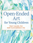 Open-Ended Art for Young Children Cover Image