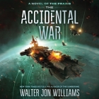 The Accidental War By Walter Jon Williams, David Drummond (Read by) Cover Image