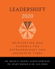 LeaderShift 2020: Reinventing Our Schools For Extraordinary and Uncertain Times By Brian P. Chinni, Ian Jukes, Nicky Mohan Cover Image