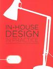 In-House Design In Practice Cover Image