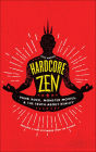 Hardcore Zen By Brad Warner Cover Image