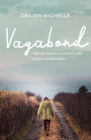 Vagabond: Venice Beach, Slab City and Points in Between By Ceilidh Michelle Cover Image