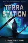 Terra Station By John Filcher Cover Image