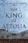 The King of Attolia (Queen's Thief #3) By Megan Whalen Turner Cover Image