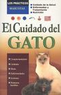 El Cuidado del Gato (Los Practicos: Mascotas) Cover Image