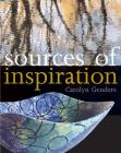 Sources of Inspiration: For Ceramics and the Applied Arts By Carolyn Genders Cover Image